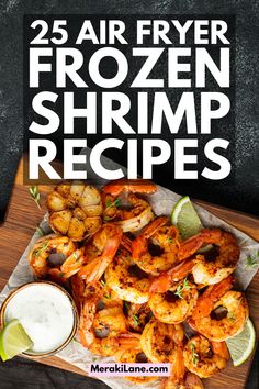 grilled shrimp on a cutting board with dipping sauce and lime wedges for garnish