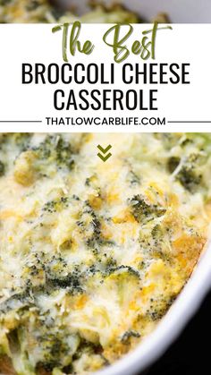 broccoli cheese casserole in a white dish with the title above it