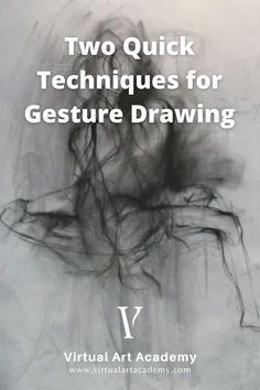 two quick techniques for gesture drawing with virtual art academy logo in the bottom right corner