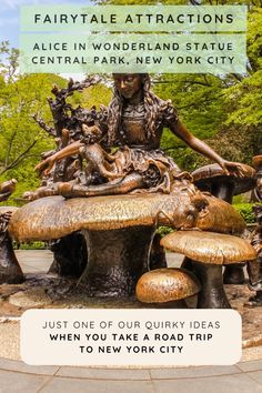 the fairy tale attraction is located in wonderland statue central park, new york city just one of our quirky ideas when you take a road trip to new york