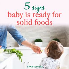 a baby is ready for solid foods with the title 5 signs baby is ready for solid foods