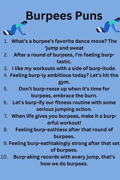 a blue poster with the words burpees puns written in black on it