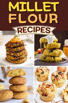 the cover of millet flour recipes with pictures of different types of muffins