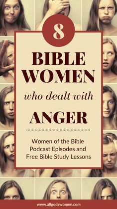 a woman with her hands on her face and the words 8 bible women who deal with anger