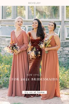 three bridesmaids standing together in front of a building with the words new styles for 2021 bridesmaids