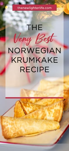 the very best norwegian krumkake recipe on a plate with christmas lights in the background