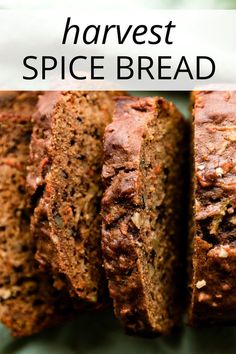 several slices of bread sitting on top of a green plate with the words harvest spice bread