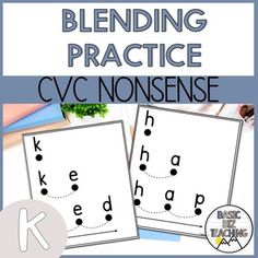 blending practice for cvc nonsenses with the words k and h on them