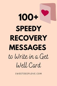 the text reads, 100 + speed recovery messages to write in a get well card