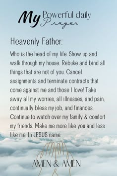 a poem written in black and white with the words, my powerful daily prayer heavenly father