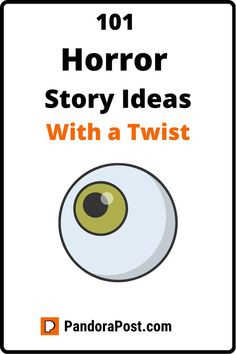 the title for 1011 horror story ideas with a twist, featuring an eyeball