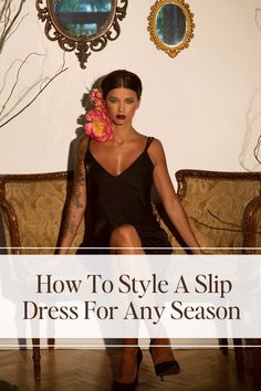 Slip Dress Styling: Tips for Every Season Learn how to style a slip dress for any occasion or season with our comprehensive guide. Get inspired with outfit ideas for casual days, the office, date nights, weddings, and more. Slip Dress Outfit Night, Slip Dress Styling, Slip Dress Outfit Winter, Black Slip Dress Outfit, Dress Dinner Outfit, Style A Slip Dress, Dinner Outfit Winter, Short Slip Dress