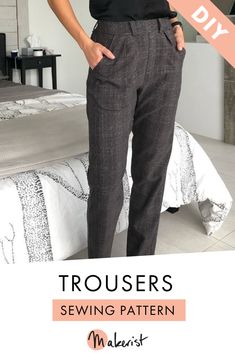 a woman standing in front of a bed with her hands on her hips and the words trousers sewing pattern