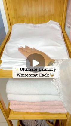 someone is unpacking white linens in a wooden box with the words ultimate laundry whitening hack