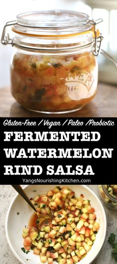 a jar filled with watermelon rind salsa next to a bowl of vegetables