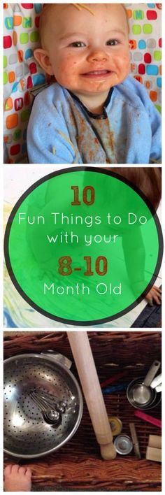 a baby in a high chair with the words 10 fun things to do with your 8 - 20 month old