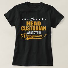 I'm a Head Custodian. What's Your Superpower? Phd Quote, Appointment Setter, University Vision Board, Being A Therapist, Accounting Shirts, Labor Movement, Apartment Management, Admin Assistant, Career Fields