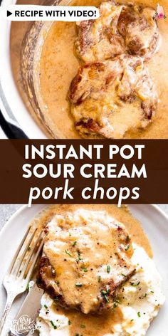 two plates filled with food and the words instant pot sour cream pork chops