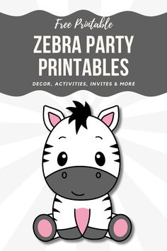 zebra party printables with the text free printable zebra party printables