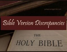 an open bible with the words bible version discrepancies in red and black