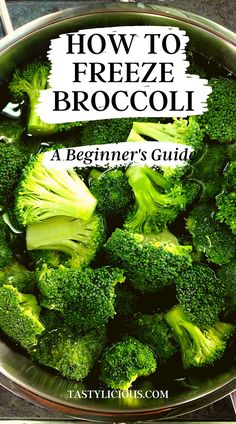 broccoli in a pot with the title how to freeze broccoli