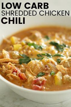 low carb shredded chicken chili in a white bowl