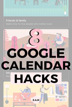 the 8 google calendar hacks you need to know