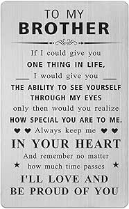 a metal plaque that says to my brother if i could give you one thing in life