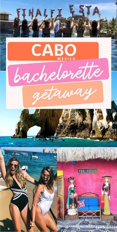 the cabo mexico bachelors getaway is featured in this collage with photos of people