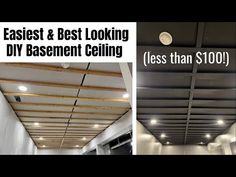 two pictures with the words easy and best looking diy basement ceiling