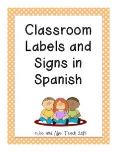 a sign that says classroom labels and signs in spanish with two children sitting on a trampoline