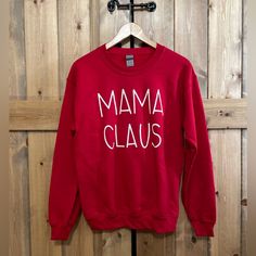 Nwt Mama Claus Red Christmas Sweatshirt. Size Small. Gildan Sweatshirt Red Christmas Sweatshirt, Red Holiday Sweatshirt For Winter, Red Letter Print Top For Winter, Red Christmas T-shirt With Relaxed Fit, Red Christmas Holiday Sweatshirt, Red Relaxed Fit T-shirt For Christmas, Red Casual Holiday Sweatshirt, Casual Red Holiday Sweatshirt, Casual Red Sweatshirt For Holidays