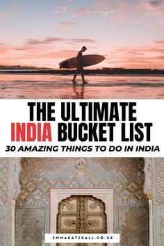 the ultimate india bucket list for every tourist to do in india, including things to see and where to go