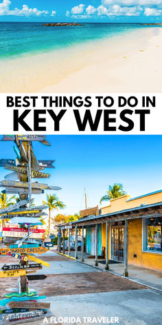 the best things to do in key west, florida with text overlaying it