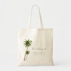 a tote bag with a palm tree and the words, the wedding of averya & joshua