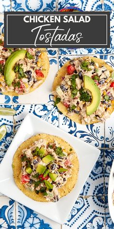 chicken salad in tortillas with avocado, tomatoes and other toppings