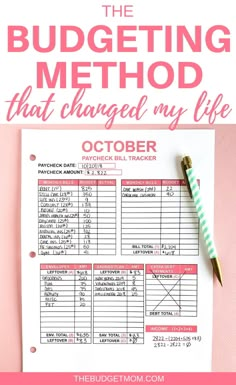 the budgeting method that changed my life with a pink background and a pen on top