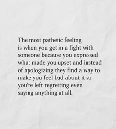 Any time I wanted to express a concern you thought I was starting an argument | Argument quotes, Matter quotes, Try quotes Faults Quote, Argument Quotes, He Cheated, Quotes Wisdom, Agree With You, Admit It, Self Quotes