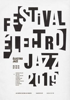 an advertisement for the electric jazz festival, with black and white typefaces on it