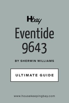 Ultimate Guide. Eventide SW 9643   Paint Color by Sherwin-Williams Sherwin Williams, Paint Color, Shades, Paint, Color