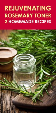 Unveil the Power of Rosemary Toner for Radiant Skin Rosemary Water For Face, Rosemary For Skin, Make Your Own Rosemary Oil, When To Use Rosemary Water, Rosemary Skin Care, Rosemary Face Toner, Diy Rosemary Hair Tonic, Diy Toner Face, Facial Toner Recipe