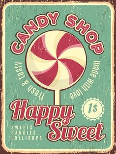 an old fashioned candy shop sign with a lollipop on the front royalty illustration