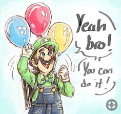 a drawing of a man holding balloons in his hands with the words yeah bo, i have can do it