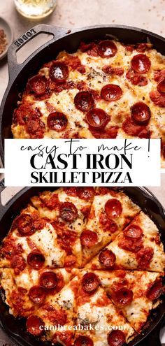 a cast iron skillet pizza with cheese and pepperoni on it, in front of the words easy to make cast iron skillet pizza