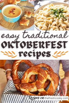 the words easy traditional oktoberfest recipes are in front of an image of pretzels