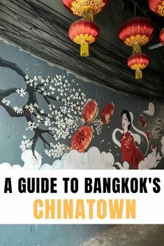 a guide to bangkok's chinatown with the title overlaying it in orange and white