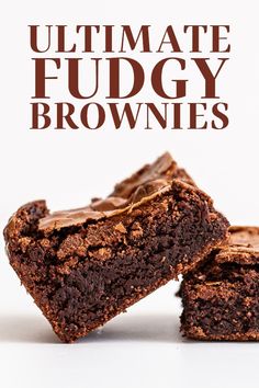 chocolate fudge brownies stacked on top of each other with the title overlay