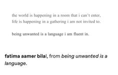 the words are written in black and white on a piece of paper that says,'fatma aamer bila, from being unwanted is a language '