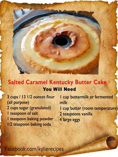 a recipe for salted caramel kentucky butter cake with instructions on the front and side