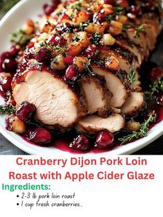 a poster for cranberry dijon pork loin roast with apple cider glaze